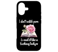 Carcasa para iPhone 17 I Don't Watch Porn I Read It Like a Fcking Lady Smut Reader