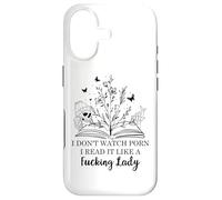 Carcasa para iPhone 17 I Don't Watch Porn I Read It Like a Fucking Lady Smut Reader