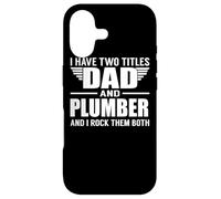 Carcasa para iPhone 17 I Have Two Titles Dad and Plumber Funny Father