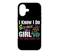Carcasa para iPhone 17 I Know I Do Science Like A Girl Try and Keep Up - Scientist