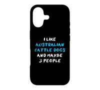 Carcasa para iPhone 17 I Like Australian Cattle Dogs and Maybe Three People