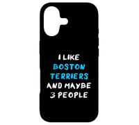 Carcasa para iPhone 17 I Like Boston Terriers and Maybe 3 People Boston Terrier