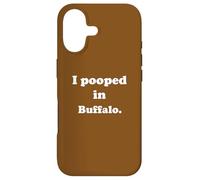 Carcasa para iPhone 17 I Pooped in Buffalo New York - Divertido Chiste de Caca