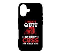 Carcasa para iPhone 17 I Won'T Quit But I Might Cuss Trucking Funny Trucker