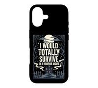 Carcasa para iPhone 17 I Would Totally Survive In A Horror Movie