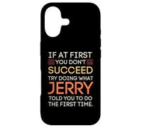 Carcasa para iPhone 17 If At First You Don't Succeed Try Doing What Jerry