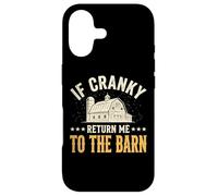 Carcasa para iPhone 17 If Cranky Return Me To The Barn
