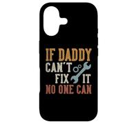 Carcasa para iPhone 17 If Daddy Can't Fix It No One Can Funny Daddy Father's Day