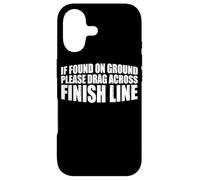 Carcasa para iPhone 17 If Found On Ground, Please Drag Across Finish Line ||-