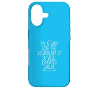 Carcasa para iPhone 17 I'm A Lady with The Vocabulary of A Well Educated Sailor