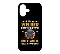 Carcasa para iPhone 17 I'm A Welder I Can't Fix Stupid But I Can Fix Welding Weders