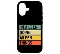Carcasa para iPhone 17 I'm Aileen Doing Aileen Things - Cita Personalizada Divertida