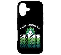 Carcasa para iPhone 17 I'm Here For The Savasana, Funny Yoga Quotes Graphic Cool