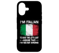 Carcasa para iPhone 17 I'm Italian To Save Time Just Assume I'm Never Wrong