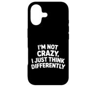 Carcasa para iPhone 17 I'm Not Crazy I Just Think Differently Quirky Unique -