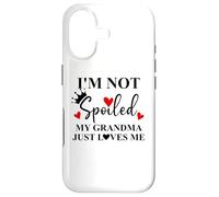 Carcasa para iPhone 17 Im Not Spoiled My Grandma Just Loves Me Spoiled Grandkids