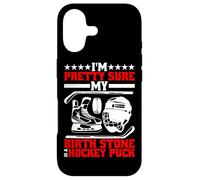 Carcasa para iPhone 17 I'm Pretty Sure My Birth Stone Is A Hockey Puck -