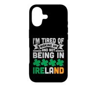 Carcasa para iPhone 17 I'm Tired of Waking Up and Not Being In Ireland