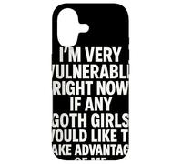 Carcasa para iPhone 17 I'm Very Vulnerable Right Now If Any Goth Girls Like Me
