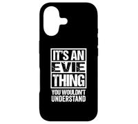 Carcasa para iPhone 17 It's An Evie Thing You Wouldn't Understand First Name