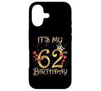 Carcasa para iPhone 17 It's My 62nd Birthday - Cumpleaños, 62 años, 62 años, Reina de cumpleaños