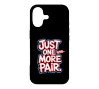 Carcasa para iPhone 17 Just One More Pair I Swear I Like Shoes Funny Sneaker Head