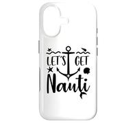 Carcasa para iPhone 17 Let's Get Nauti Decoration Lets Get Nauti Bachelorette Party