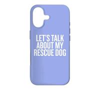 Carcasa para iPhone 17 Let's Talk About My Rescue Dog Fun Design