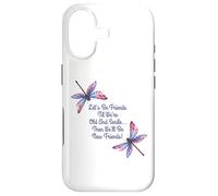 Carcasa para iPhone 17 Libélulas, Seamos Amigos hasta Que Seamos Viejos y seniles BFF