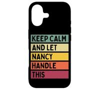 Carcasa para iPhone 17 Mantén la Calma y Deja Que Nancy se encargue de Esta Divertida Cita Retro