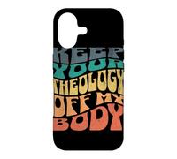 Carcasa para iPhone 17 Mantén tu teología Fuera de mi Cuerpo Pro Choice Feminista