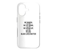 Carcasa para iPhone 17 Marchamos Sentarse Hablar Todos Ustedes Mad We Black Lives Matter