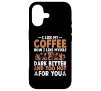 Carcasa para iPhone 17 Me Gusta mi café Cómo me Gusta yo Oscuro Amargo y Demasiado Caliente