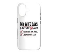 Carcasa para iPhone 17 Mi Esposa Dice Que Solo Tengo Dos fallas Matrimonio Humor Broma Diversión