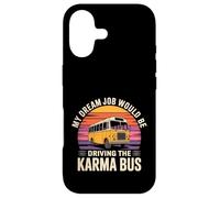 Carcasa para iPhone 17 My Dream Job Would Be Driving The Karma Bus -