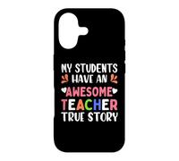 Carcasa para iPhone 17 My Students Have An Awesome Teacher True Story Teachers