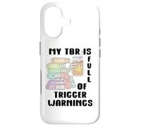 Carcasa para iPhone 17 My TBR is Full of Trigger Warnings You Had Me Dark Romance