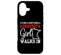 Carcasa para iPhone 17 No es una Fiesta hasta Que una Chica de Minnesota entra,Proud Girls