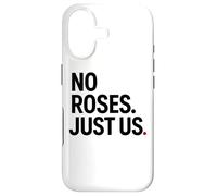 Carcasa para iPhone 17 No Roses Just Us