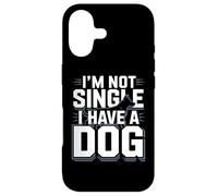 Carcasa para iPhone 17 No Soy Soltero Tengo un Perro Divertido Amante de los Perros Sayinng