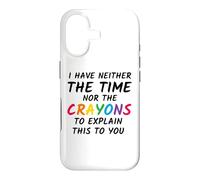 Carcasa para iPhone 17 No Tengo ni el Tiempo ni los crayones para Explicar Esto