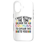 Carcasa para iPhone 17 No Tengo ni el Tiempo ni los crayones para Explicar Esto