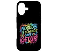 Carcasa para iPhone 17 Nobody Is Coming To Save You Get Up Automotivación -