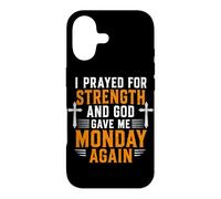 Carcasa para iPhone 17 Oré por la Fuerza y Dios me DIO el Lunes de Nuevo Cristo