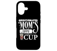 Carcasa para iPhone 17 Overstimulated Moms Club Mom Fuel Coffee Mommy's Sippy Cup