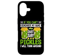 Carcasa para iPhone 17 Pickle Lover If You Can't Remember My Name Just Say Pickles