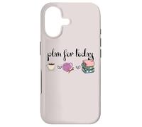 Carcasa para iPhone 17 Plan For Today Coffee Yarn Books Sewing Knitter Knitting