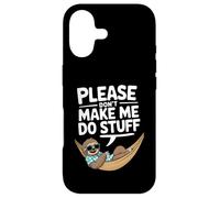 Carcasa para iPhone 17 Please Don’t Make Me Do Stuff Funny Lazy Humor