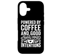 Carcasa para iPhone 17 Powered by Coffee and Good Intentions - Cita Divertida de cafeína