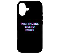 Carcasa para iPhone 17 Pretty Girls Like To Party Rave Club Festival Raver Girl